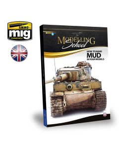 Bøker, ammo-by-mig-jimenez-mig-6210-modelling-school-how-to-make-mud-in-your-models-book-english, MIG6210